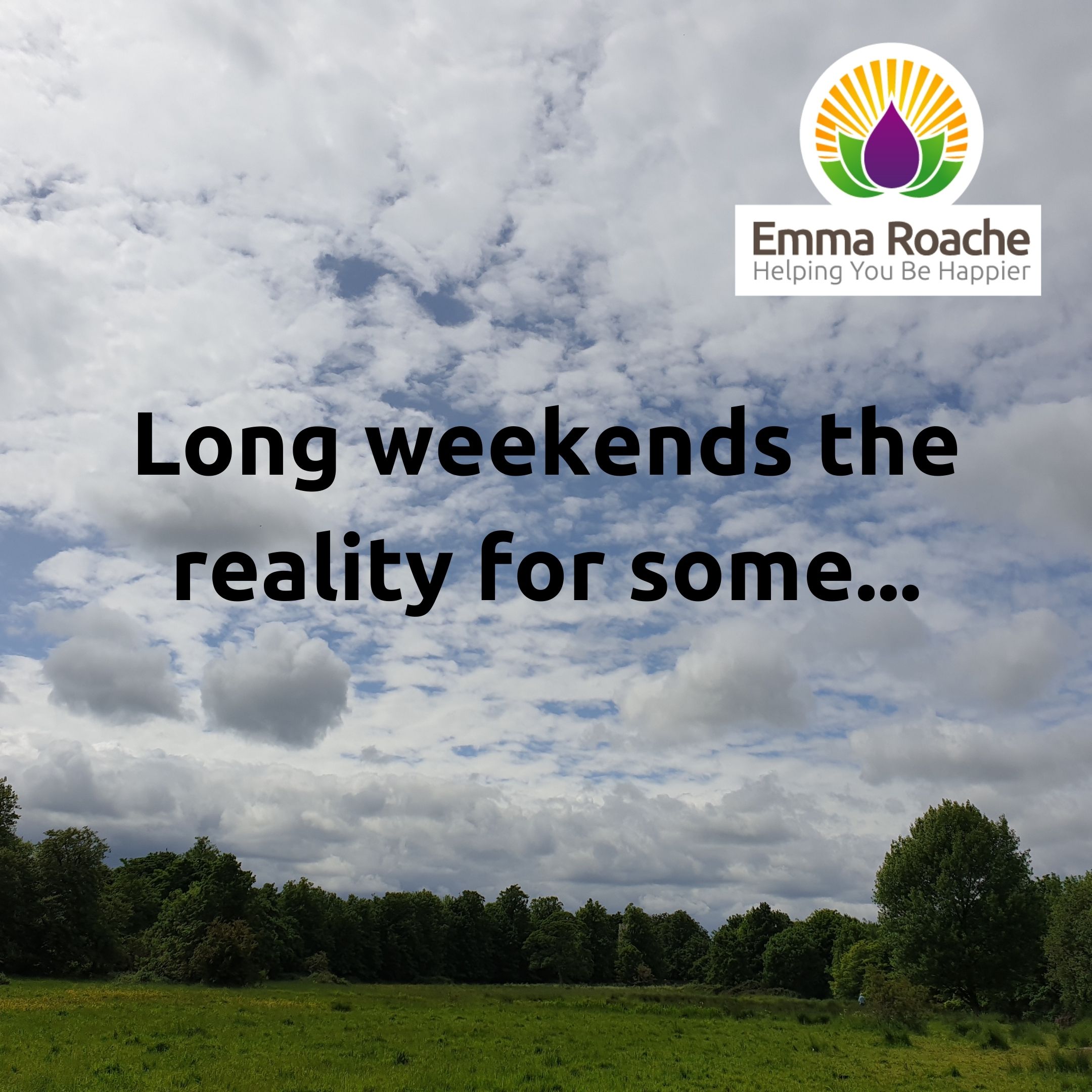 Long weekends the reality for some!